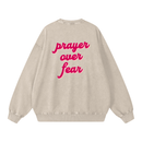 prayer over fear, sweatshirt, apricot