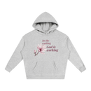 In The Waiting - God Is Working (Oversize Fleeced Hoodie)