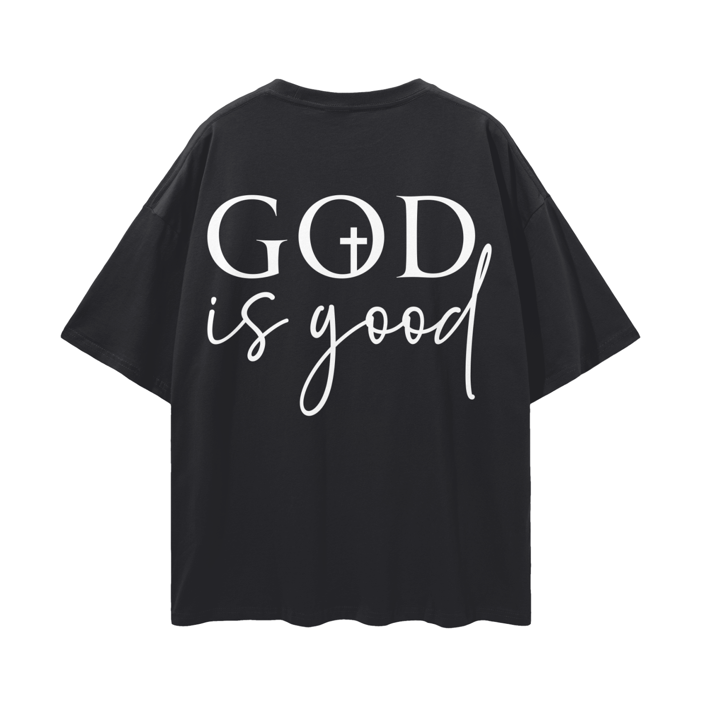 GOD IS GOOD! (Loose Drop Shoulder T-Shirt)