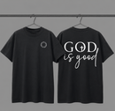 GOD IS GOOD! (Loose Drop Shoulder T-Shirt)