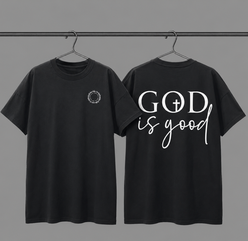 GOD IS GOOD! (Loose Drop Shoulder T-Shirt)