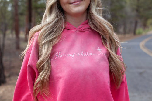 His way is better, hoodie, pink