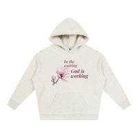 In The Waiting - God Is Working (Oversize Fleeced Hoodie)