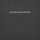 Lets make heaven crowded hoodie, charcoal 