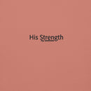 his strength over my weakness, hoodie, rose