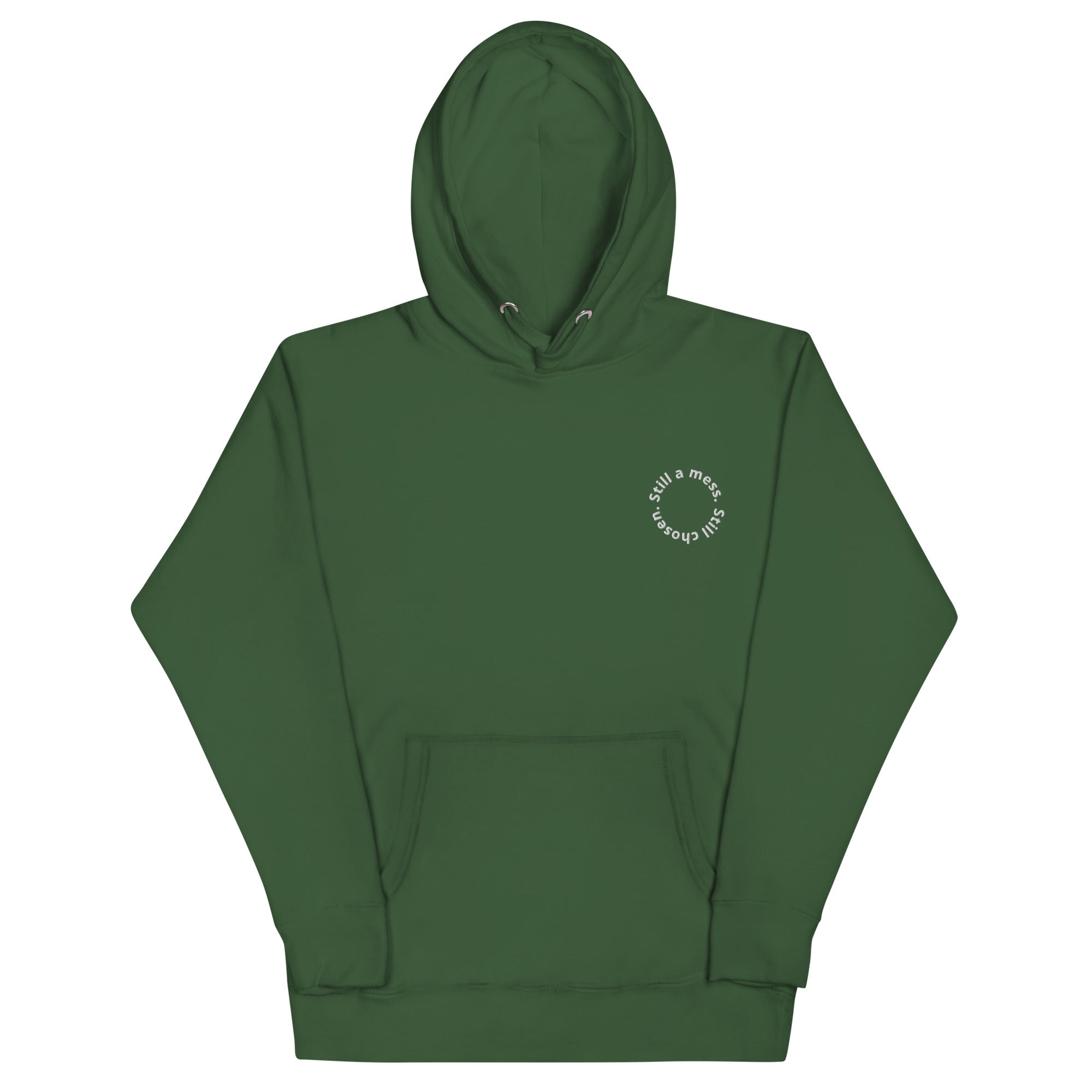 still a mess still chosen, hoodie, green