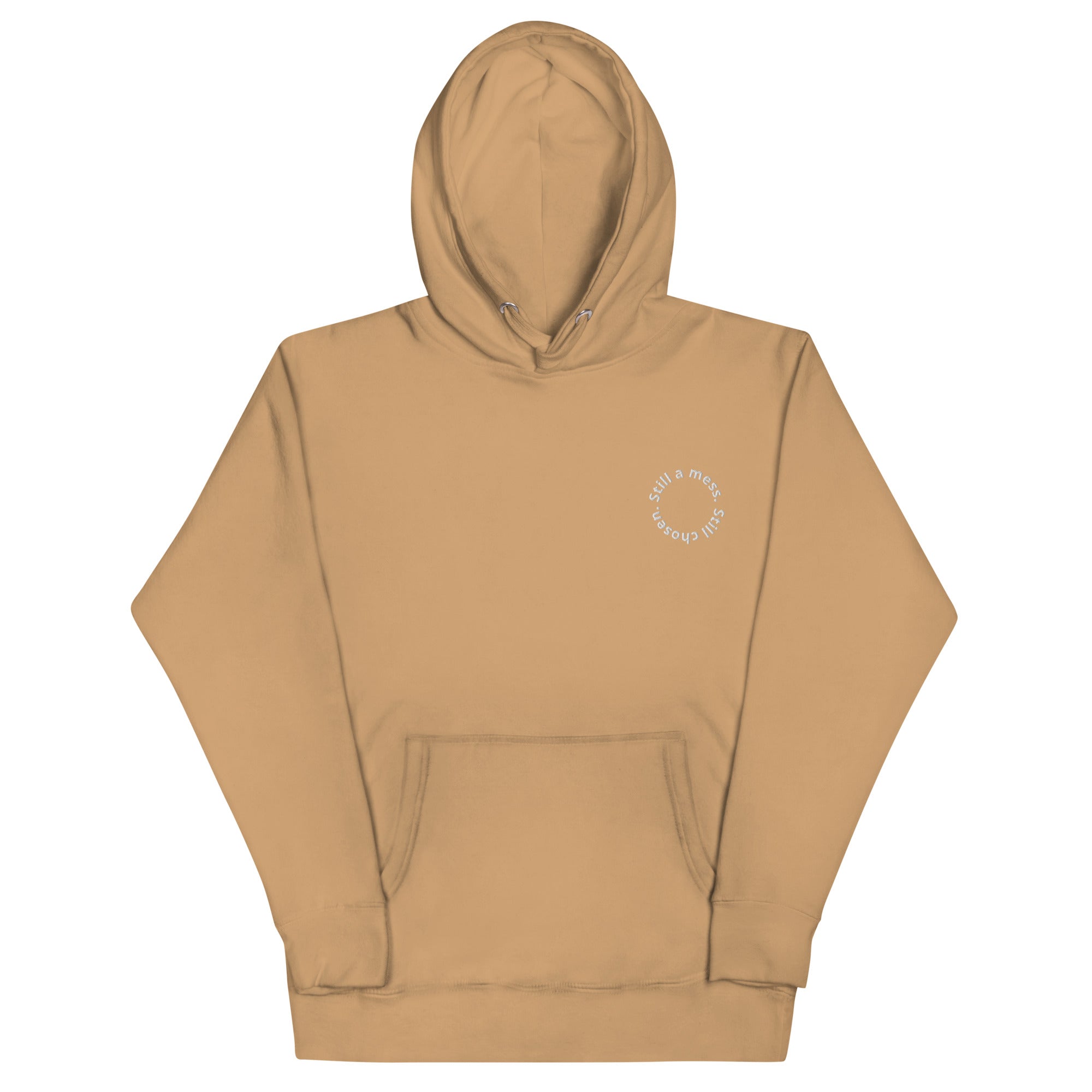 still a mess still chosen, hoodie, khaki