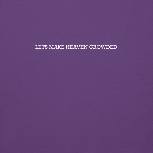Lets make heaven crowded hoodie, purple