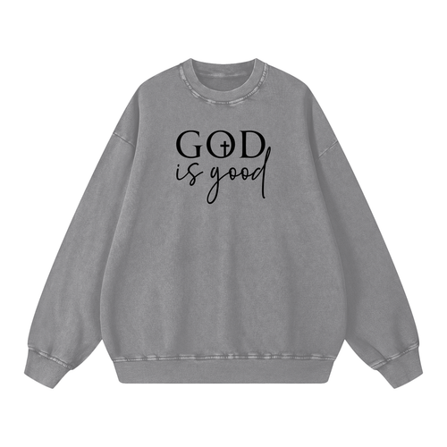 God is good sweatshirt, gray