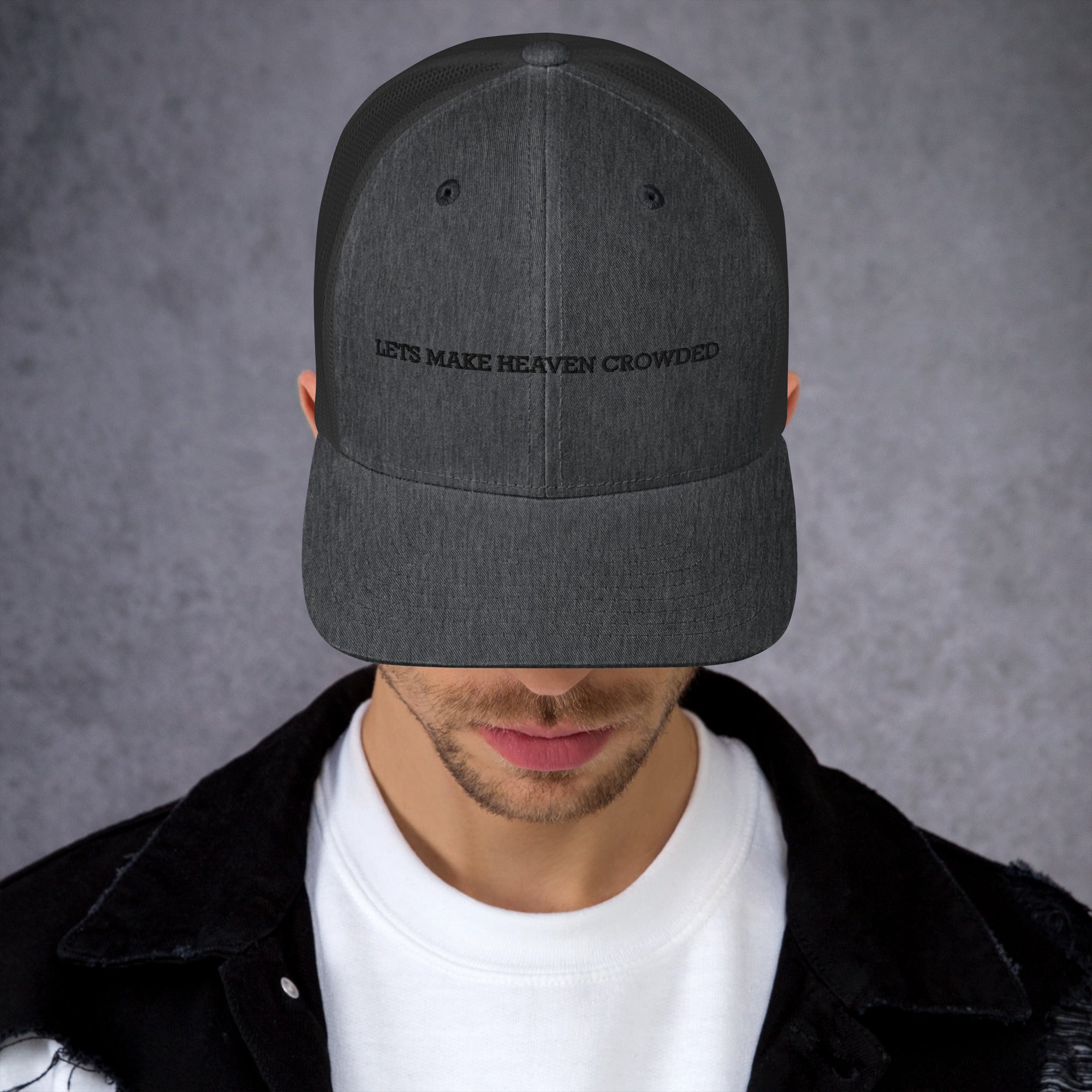 lets make heaven crowded trucker hat, cap, gray
