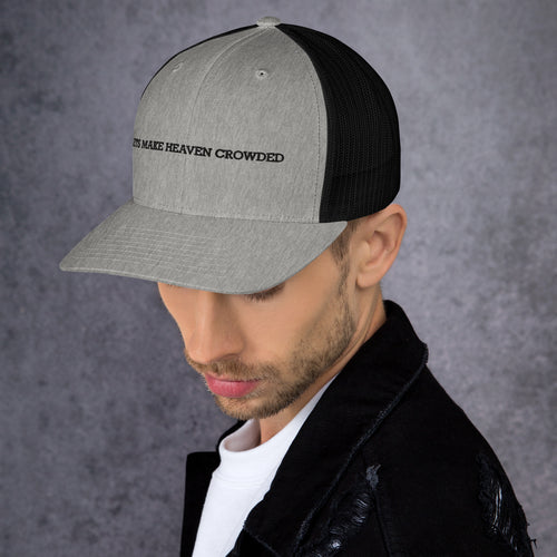 lets make heaven crowded trucker hat, cap, gray and black