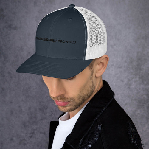 lets make heaven crowded trucker hat, cap, blue and white