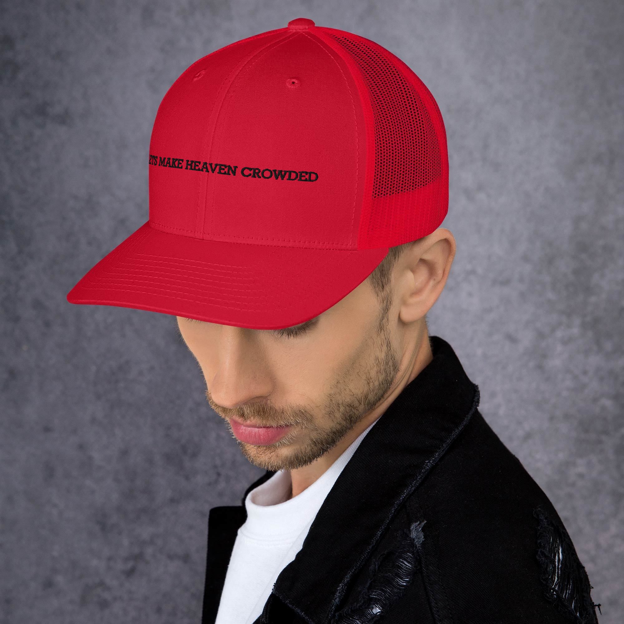 lets make heaven crowded trucker hat, cap, red