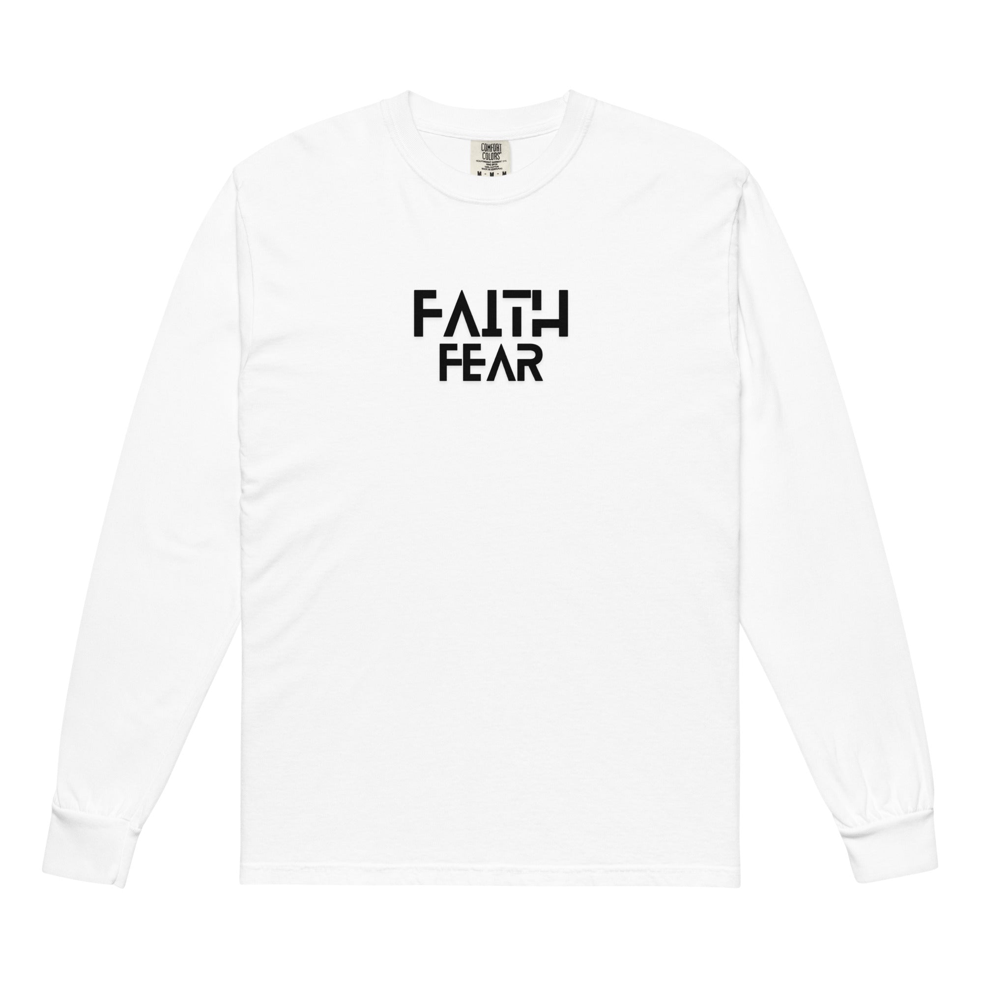 Faith over Fear shirt, white long sleeve