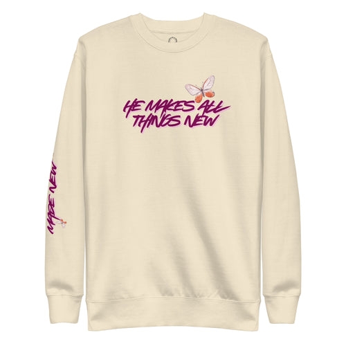 He makes all things new, sweatshirt, cream